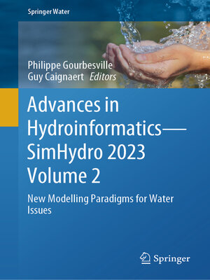 cover image of Advances in Hydroinformatics—SimHydro 2023 Volume 2